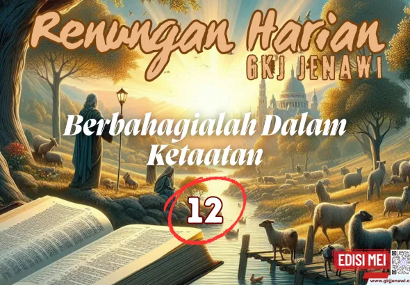 Renungan Harian Edisi Mei 2025 - 12