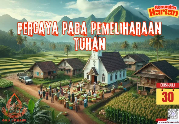 Renungan Harian Bulan Juli (30)