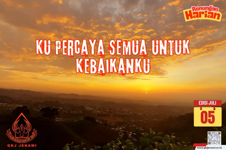 Renungan Harian Bulan Juli (5)