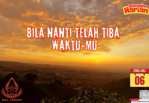 Renungan Harian Bulan Juli (6)
