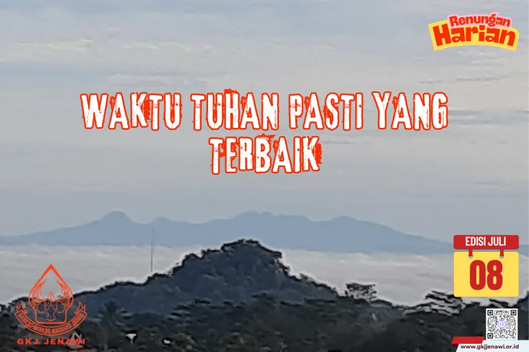 Renungan Harian Bulan Juli (8)